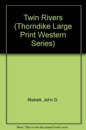 Twin Rivers [Large Print] 0786207035 Book Cover