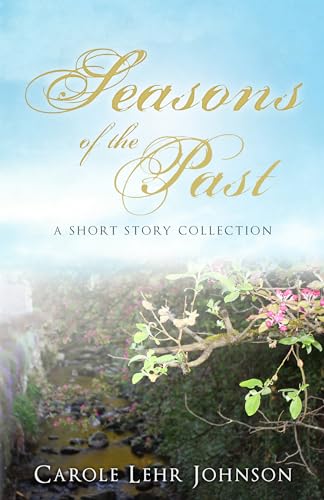 Seasons of the Past: A Short Story Collection