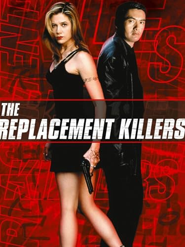 The Replacement Killers
