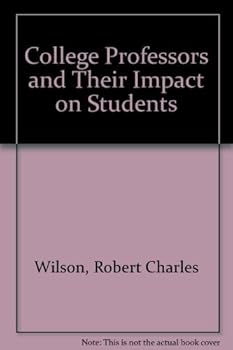 Paperback College Professors and Their Impact on Students Book