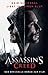 Produktbild Assassin's Creed: Der offizielle Roman zum Film: Roman zum Film - Videogameroman
