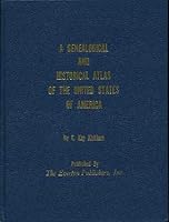A Genealogical and Historical Atlas of the United States of America B000CSCIC8 Book Cover