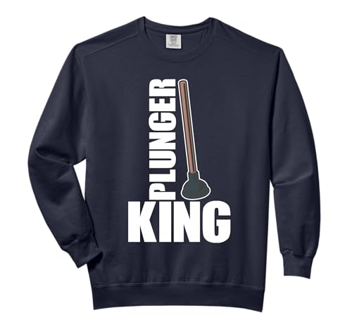 Plunger King Plumbing Mechanic Heating Engineer Technic Comfort Colors Adult Sweatshirt