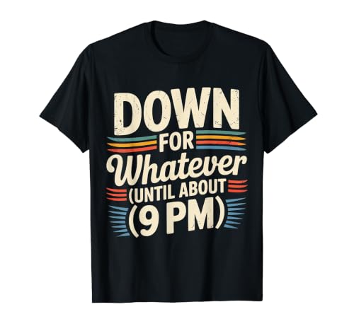 Down For Whatever Until About 9 PM �����̃x�b�h�~�[���[�h - T�V���c
