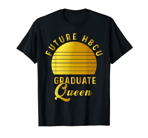 Future HBCU Grad History Black College Girl Women Melanin Camiseta