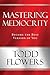Mastering Mediocrity: Become the Best Version of You