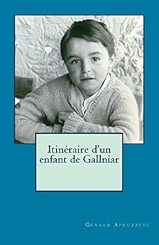 Paperback Itinéraire d'un enfant de Gallniar [French] Book