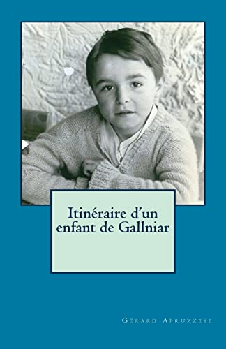 Itinéraire d'un enfant de Gallniar (French Edition)