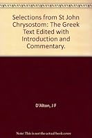 SELECTIONS FROM ST. JOHN CHRYSOSTOM. B000KIMS0W Book Cover