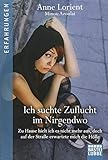 Ich suchte Zuflucht im Nirgendwo: Zu Hause hielt ich es nicht mehr aus, doch auf der Straße erwartete mich die Hölle