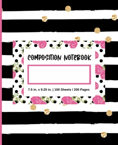 Composition Notebook: Subject Notebook Primary Grades 100 Sheets / 200 Pages Wide Ruled 7.5 in. x 9.25 in. | Black & White Stripes With A Pink Floral Label Book Cover Design