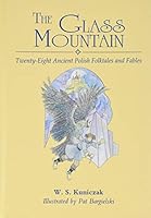 The Glass Mountain: Twenty-Eight Ancient Polish Folktales and Fables 0781800870 Book Cover