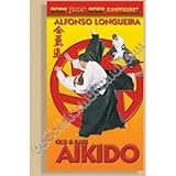  Kampfkunst International DVD: LONGUEIRA - Old & Rare Aikido (209)