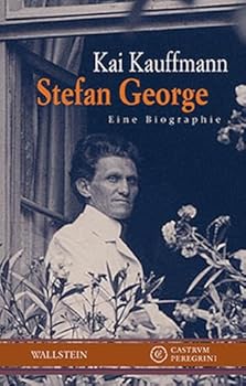 Hardcover Stefan George: Eine Biographie Book