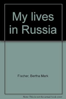 Hardcover My lives in Russia Book