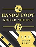  Hand and Foot Score Sheets: 120 large Sheets for hand and foot Scorekeeping