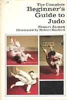 The Complete Beginner's Guide to Judo 0385060416 Book Cover