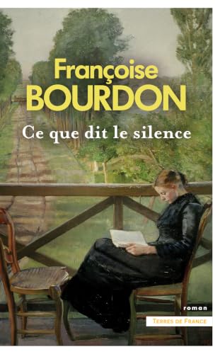 Couverture de Ce que dit le silence (Terres de France)