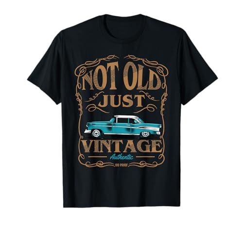 Not Old Just Vintage American Classic Car Birthday T-Shirt