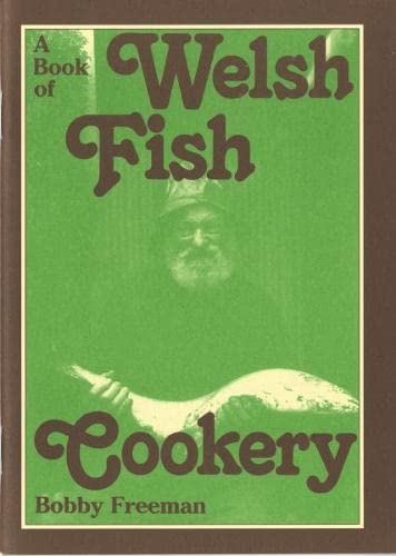A Book of Welsh Fish Cookery