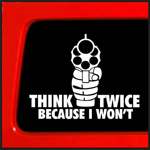 Sticker Connection | Think Twice Because I Won't Bumper Sticker Vinyl Decal for Car, Truck, Window, Laptop | 3.7