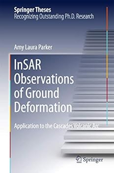 Hardcover Insar Observations of Ground Deformation: Application to the Cascades Volcanic ARC Book
