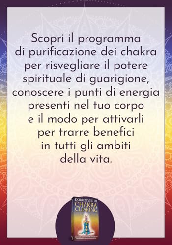 Chakra Clearing. Risveglia Il Tuo Potere Spirituale Di Conoscenza E Guarigione. Nuova Ediz. - 6