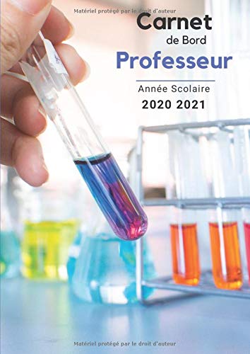 Télécharger Carnet de Bord Professeur - Année scolaire 2020 2021: Collège Lycée - Agenda - Relevés de Notes livre En ligne