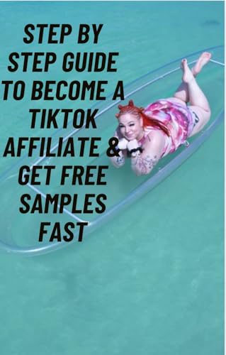 Step-by-step guide to become a TikTok affiliate & get free samples