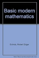 Basic Modern Mathematics,First Course B0006BNIGQ Book Cover