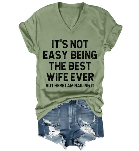 Its Not Easy Being The Best Wife Ever Shirt Funny Best Wife Shirt Unisex