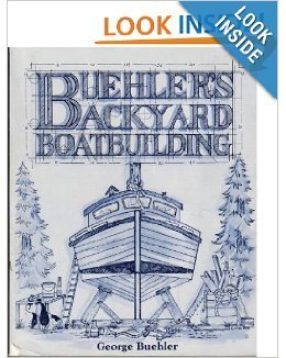 Buehler's Backyard Boatbuilding 0877422575 Book Cover