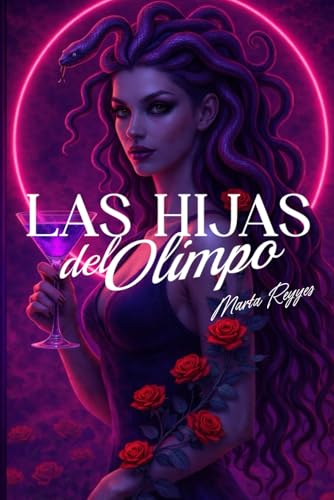Las hijas del olimpo. (Spanish Edition)