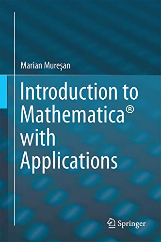 Introduction to Mathematica® with Applications view 2