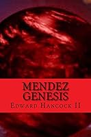 Mendez Genesis: An Alex Mendez Tale 151967922X Book Cover