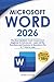 Microsoft Word: The Most Updated Crash Course from Beginner to Advanced | Learn All the Functions and Features to Become a Pro in 7 Days or Less