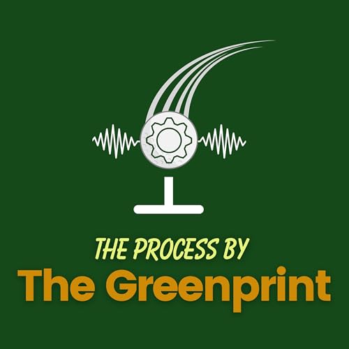 "The Process" by The Greenprint - Nick Mills - Episode 1
