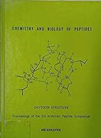 Chemistry and Biology of Peptides: Proceedings of 3rd American Peptide Symposium 0250400014 Book Cover