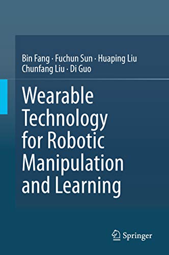 Wearable Technology for Robotic Manipulation and Learning (English Edition)
