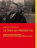 Le Gers en R&Atilde;&copy;sistance (French Edition)