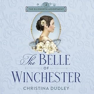 The Belle of Winchester Audiolibro Por Christina Dudley arte de portada