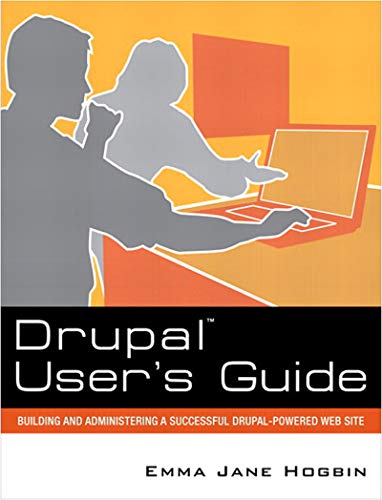 Drupal User's Guide: Building and Administering a Successful Drupal-Powered Web Site image 2