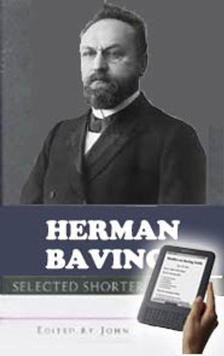 Herman Bavinck: Selected Shorter Works (English Edition)
