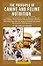 The principle of Canine and Feline Nutrition: A simple comprehensive guide on what you should know and how to get started with monitoring your pets' diet and ensure they get the necessary nutrients