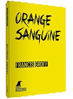 Hardcover Orange sanguine: Une nouvelle enquête de Stanislas Barberian à Binche [French] Book