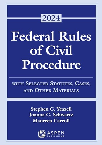 Federal Rules of Civil Procedure: With Selected Statutes, Cases, and Other Materials 2024 (Supplements) - image 1