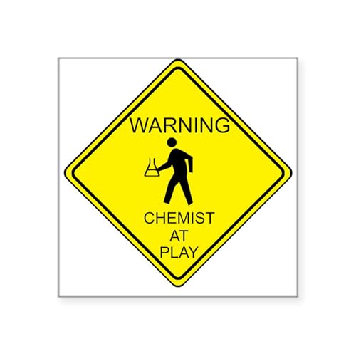 CafePress Warning Chemist at Play Sticker Square Bumper Sticker Car Decal