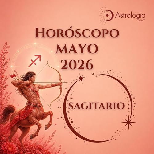 Sagitario | Hor&oacute;scopo para mayo de 2026