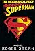 The Death and Life of Superman: A Novel