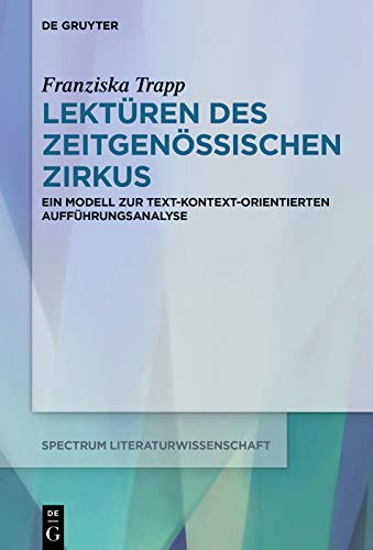 Lektüren des Zeitgenössischen Zirkus méthode d'analyse spectacle vivant